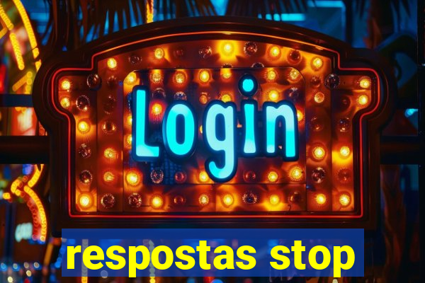 respostas stop